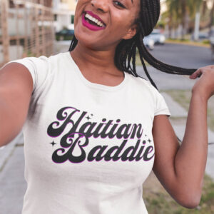 Haitian Baddie T-Shirt