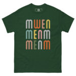Mwen Menm Menm T-Shirt