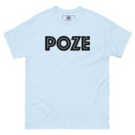 POZE Unisex T-Shirt