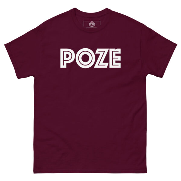 POZE Unisex T-Shirt