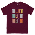 Mwen Menm Menm T-Shirt