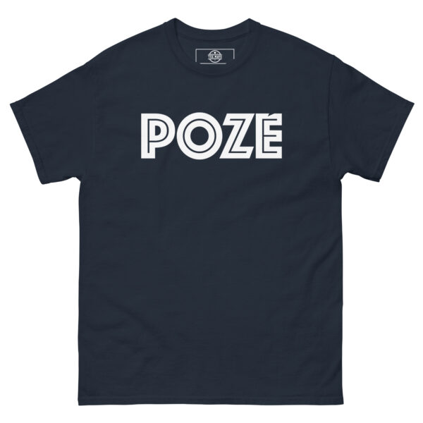 POZE Unisex T-Shirt