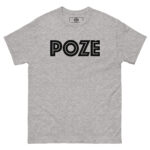 POZE Unisex T-Shirt