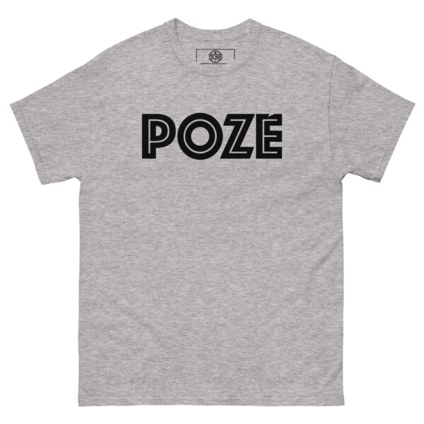 POZE Unisex T-Shirt