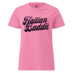 Haitian Baddie T-Shirt