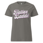 Haitian Baddie T-Shirt