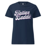 Haitian Baddie T-Shirt